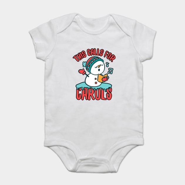 This Calls for Carols Cute Kawaii Snowman Singing Baby Bodysuit by creative